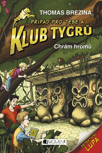 Klub Tygrů - Chrám hromů