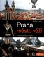 Praha, město věží