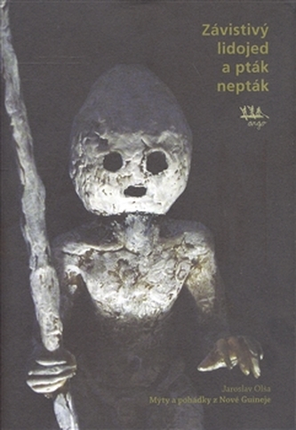 Závistivý lidojed a pták nepták