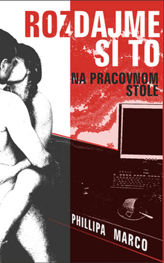 Rozdajme si to na pracovnom stole Rozdajme si to na pracovnom stole