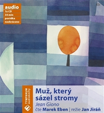 Muž, který sázel stromy Muž, který sázel stromy