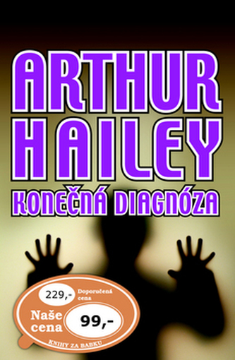 Konečná diagnóza Konečná diagnóza