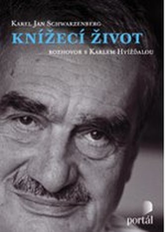 Karel Jan Schwarzenberg Knížecí život