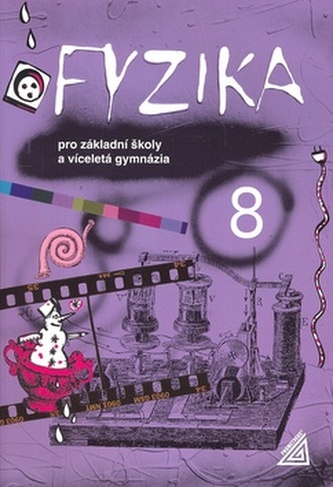 Fyzika 8 pro základní školy a víceletá gymnázia