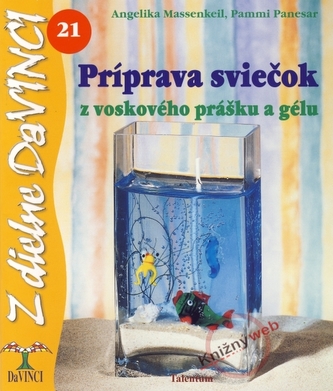 Príprava sviečok