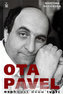 Ota Pavel osobnost dvou tváří