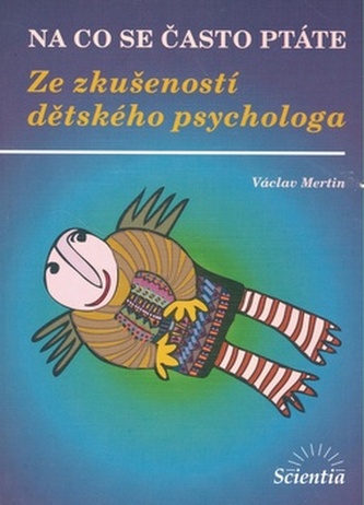 Ze zkušeností dětského psychologa Ze zkušeností dětského psychologa