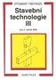 Stavební technologie III. pro SOU