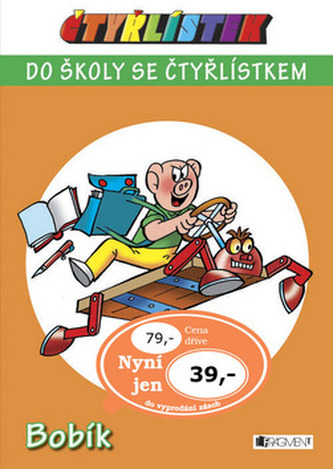 Do školy se Čtyřlístkem Bobík Do školy se Čtyřlístkem Bobík