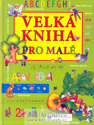 Velká kniha pro malé Velká kniha pro malé