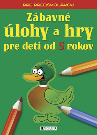 Zábavné úlohy a hry pre deti od 5 rokov