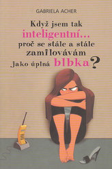 Když jsem tak inteligentní...