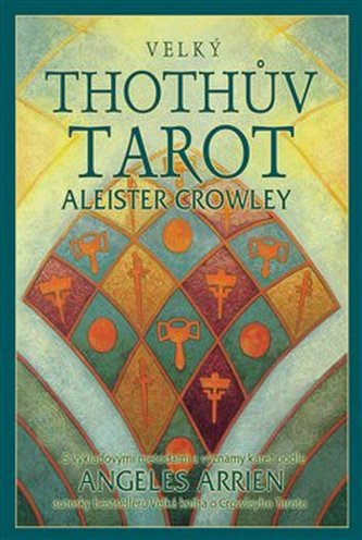 Velký Thothův Tarot Velký Thothův Tarot
