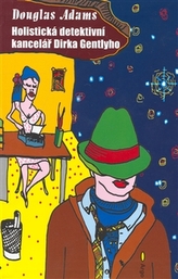 Holistická detektivní kancelář Dirka Gentlyho
