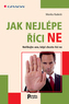 Jak nejlépe říci NE