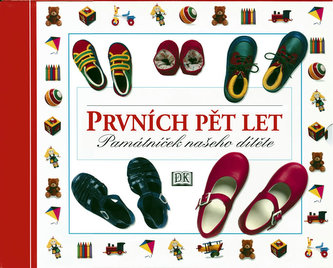 Prvních pět let