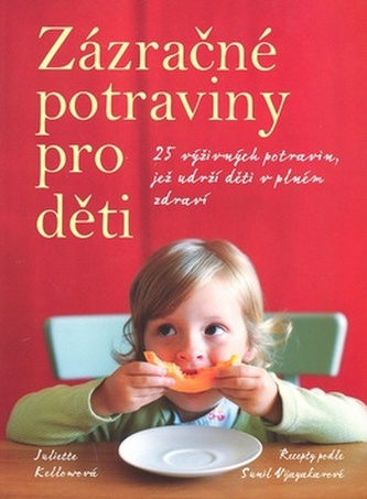 Zázračné potraviny pro děti