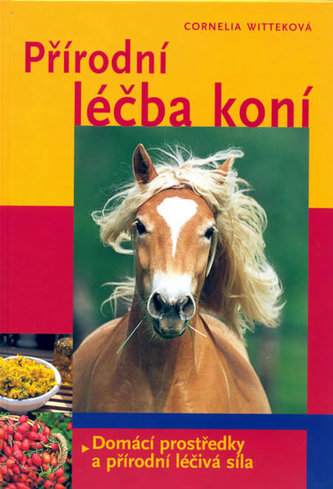 Přírodní léčba koní Přírodní léčba koní