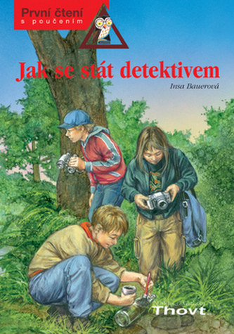 Jak se stát detektivem Jak se stát detektivem