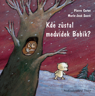 Kde zůstal medvídek Bobík?
