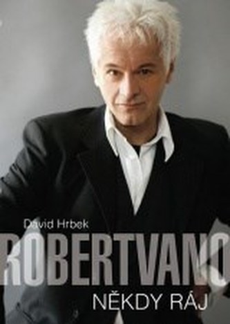 Robert Vano Někdy ráj