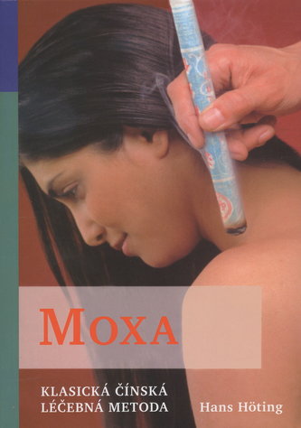 Moxa - Klasická čínská léčebná metoda