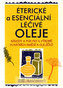 Éterické a esenciální oleje