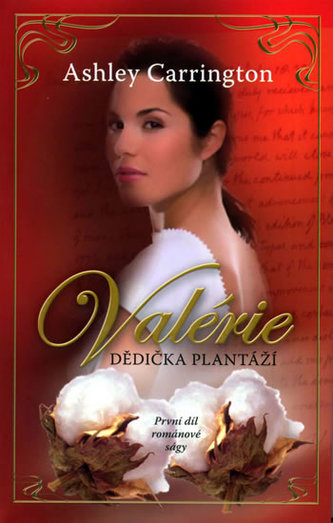 Valérie Dědička plantáží Valérie Dědička plantáží