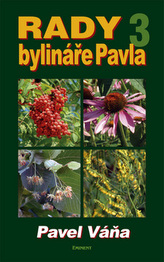 Rady bylináře Pavla 3