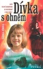 Dívka s ohněm