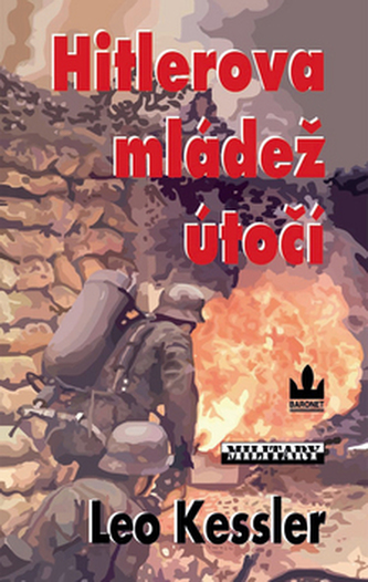 Hitlerova mládež útočí Hitlerova mládež útočí