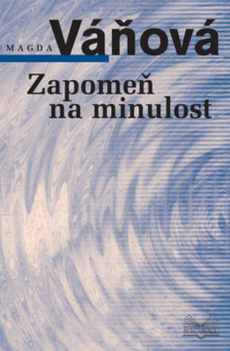 Zapomeň na minulost Zapomeň na minulost