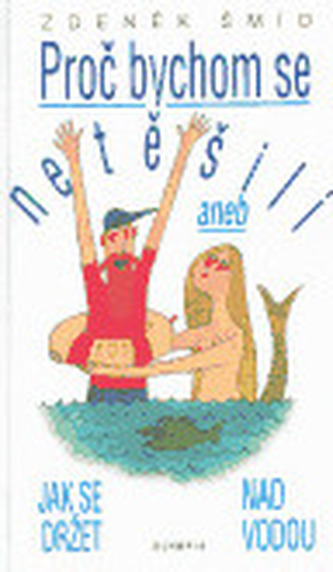 Proč bychom se netěšili