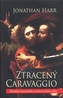 Ztracený Caravaggio