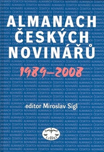 Almanach českých novinářů 1989-2008