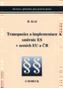 Transpozice a implementace směrnic ES v zemích EU a ČR