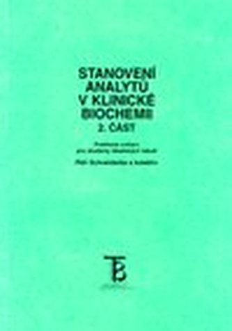 Stanovení analytů v klinické biochemii 2