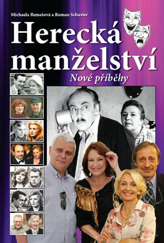 Herecká manželství - Nové příběhy