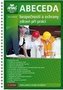 Abeceda bezpečnosti a ochrany zdraví při práci