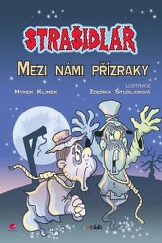 Strašidlář - Mezi námi přízraky