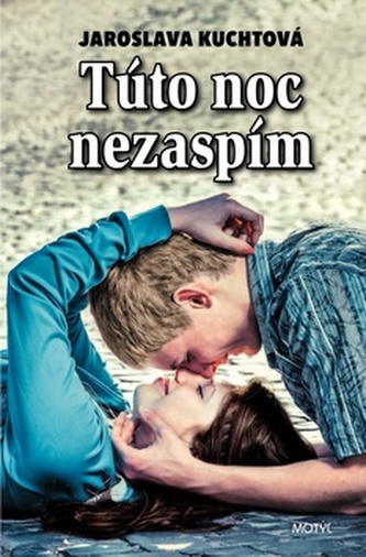 Túto noc nezaspím - 2. vydanie Túto noc nezaspím - 2. vydanie