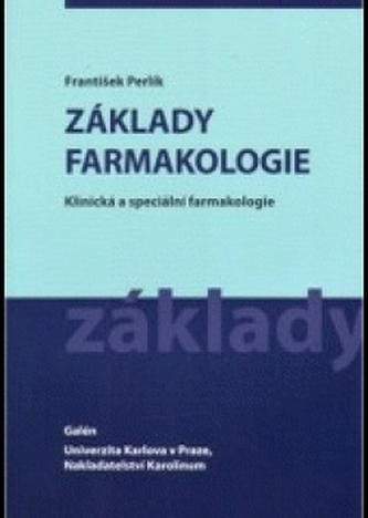Základy farmakologie - Klinická a speciální farmakologie
