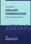 Základy farmakologie - Klinická a speciální farmakologie
