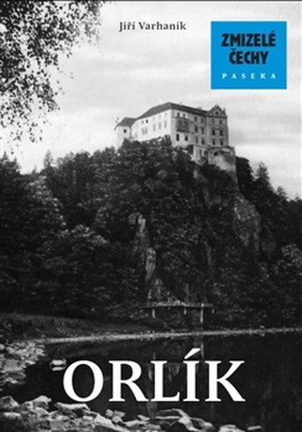 Zmizelé Čechy-Orlík