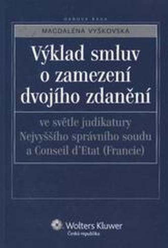 Výklad smluv o zamezení dvojího zdanění ve světle judikatury Nejvyššího správního soudu (Francie)