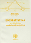 Bioštatistika pre študentov verejného zdravotníctva