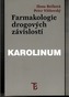 Farmakologie drogových závislostí.