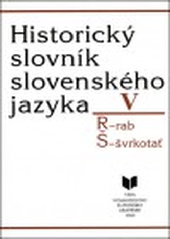 Historický slovník slovenského jazyka V