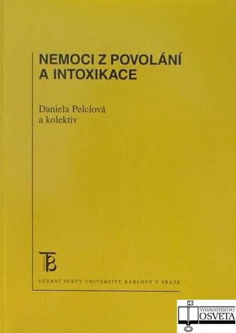 Nemoci z povolání a intoxikace