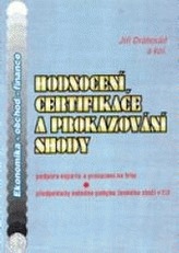 Hodnocení, certifikace a prokazování shody
